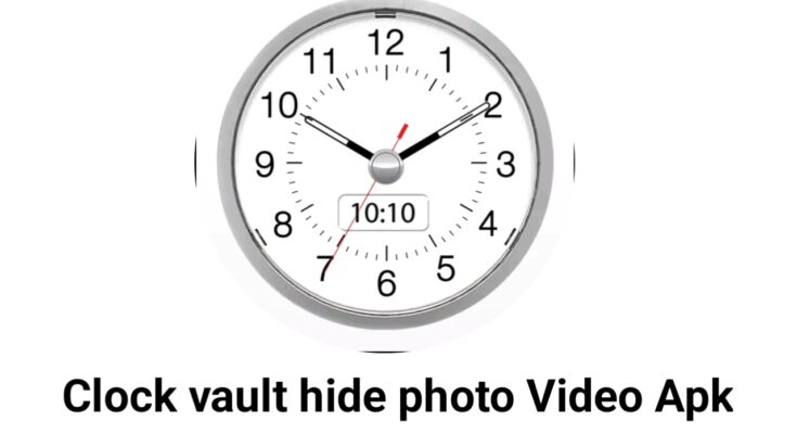 Clock vault hide photo Video Apk