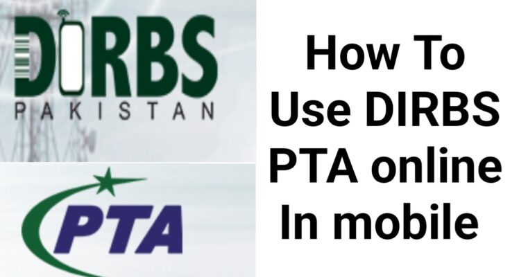 Dirbs PTA online in Mobile Phone