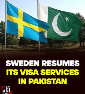 Sweden Has Resumed Its Visa Services in Islamabad